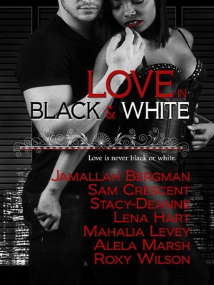 cover image of Love in Black and White